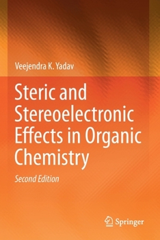 Paperback Steric and Stereoelectronic Effects in Organic Chemistry Book