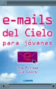 Paperback E-Mails Del Cielo Para Jovenes (Spanish Edition) [Spanish] Book