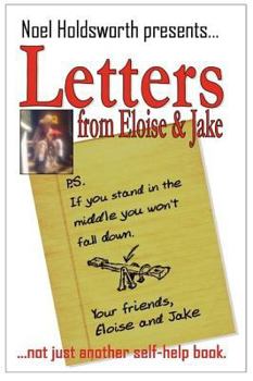 Paperback If You Stand in the Middle You Won't Fall Down-Letters from Eloise and Jake Book