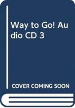 CD-ROM Way to Go! Audio CD 3 Book