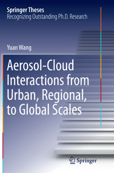 Paperback Aerosol-Cloud Interactions from Urban, Regional, to Global Scales Book