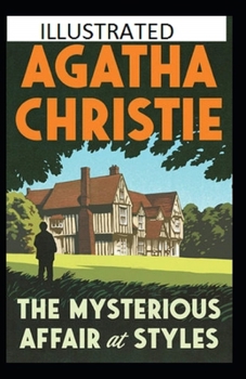 The Mysterious Affair at Styles Illustrated