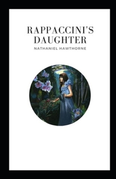 Paperback Rappaccini's Daughter Illustrated Book