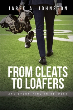 Paperback From Cleats to Loafers: And Everything in Between Book