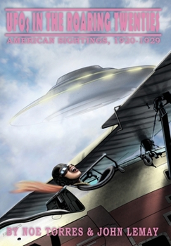 Hardcover UFOs in the Roaring Twenties: American Sightings, 1920-1929 Book