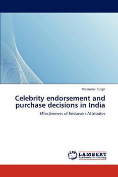 Paperback Celebrity endorsement and purchase decisions in India Book