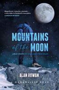 Paperback Mountains of the Moon: Lunar Nights on Scotland's High Peaks Book