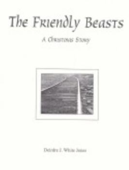 Paperback The Friendly Beasts Book
