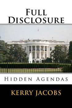 Paperback Full Disclosure: Hidden Agendas Book