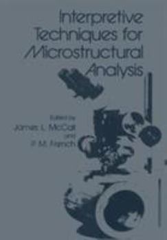 Hardcover Interpretive Techniques for Microstructural Analysis Book