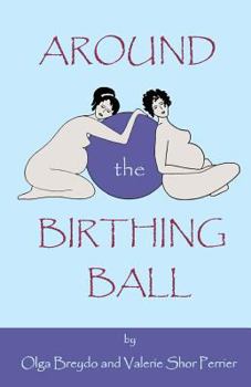 Paperback Around The Birthing Ball Book