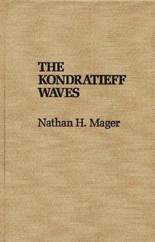 Hardcover The Kondratieff Waves Book