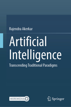 Hardcover Artificial Intelligence: Transcending Traditional Paradigms Book