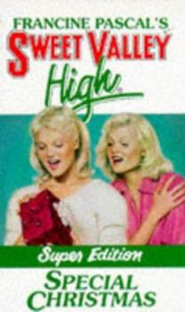 Special Christmas - Book #2 of the Sweet Valley High Super Editions