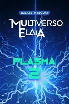 Paperback Multiverso Elaia 2: Plasma [Spanish] Book