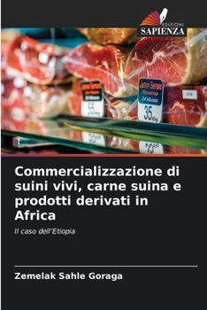 Commercializzazione di suini vivi, carne suina e prodotti derivati in Africa