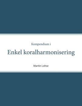 Paperback Kompendium i enkel koralharmonisering Book