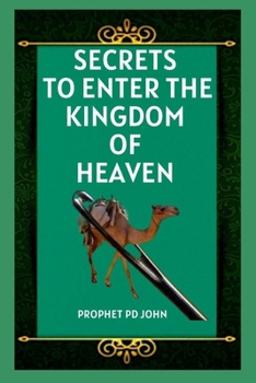Paperback Secrets to Enter the Kingdom of Heaven Book