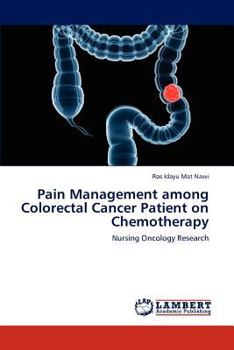 Paperback Pain Management Among Colorectal Cancer Patient on Chemotherapy Book