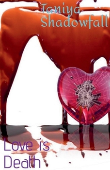 Paperback Love is Death Book