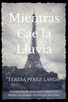 Paperback Mientras cae la lluvia [Spanish] Book