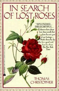 Paperback In Search of Lost Roses Book