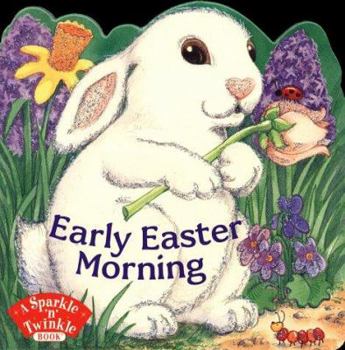 Hardcover Early Easter Morning Book