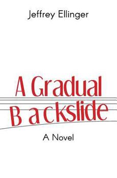 Paperback A Gradual Backslide Book