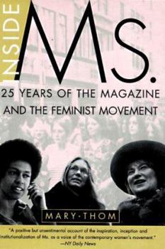 Inside Ms.: 25 Years of the Magazine and the Feminist Movement