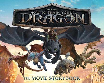 Orchard Books DreamWorks How To Train Your Dragon The Movie Storybook.