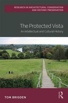 Hardcover The Protected Vista: An Intellectual and Cultural History Book