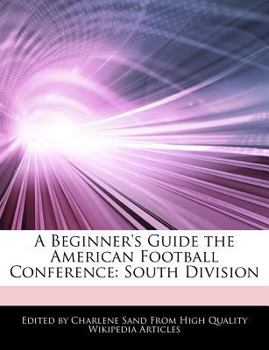 Paperback A Beginner's Guide the American Football Conference: South Division Book