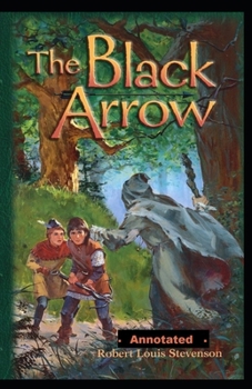 Paperback The Black Arrow Annotated Book