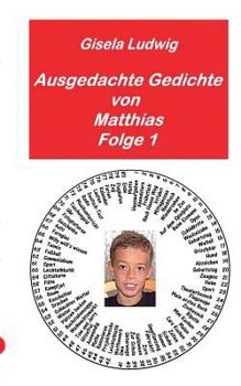 Paperback Ausgedachte Gedichte von Matthias: Folge 1 [German] Book