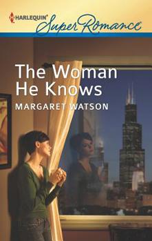 The Woman He Knows - Book #2 of the Devereux Family