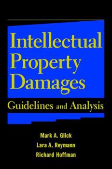 Hardcover Intellectual Property Damages: Guidelines and Analysis Book