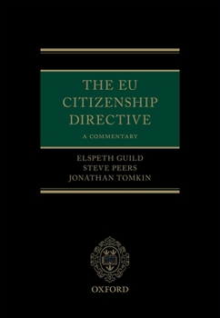 Hardcover The Eu Citizenship Directive: A Commentary Book