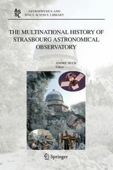 Paperback The Multinational History of Strasbourg Astronomical Observatory Book
