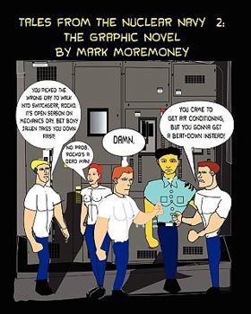 Paperback Tales from the Nuclear Navy 2: The Graphic Novel Book