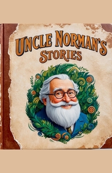 Paperback Uncle Norman's Stories Book