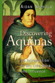 Paperback Discovering Aquinas: An Introduction to His Life, Work, and Influence Book