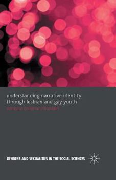 Paperback Understanding Narrative Identity Through Lesbian and Gay Youth Book