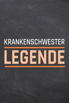Krankenschwester Legende: Krankenschwester Punktraster Notizbuch, Notizheft oder Schreibheft | 110  Seiten | Büro Equipment & Zubehör | Lustiges ... Weihnachten oder Geburtstag (German Edition)