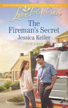 The Fireman's Secret - Book #2 of the Goose Harbor