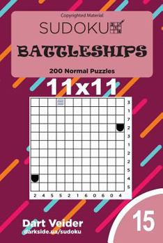 Paperback Sudoku Battleships - 200 Normal Puzzles 11x11 (Volume 15) Book