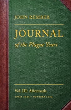 Journal of the Plague Years: Aftermath