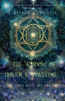 Paperback The Wisdom of Higher Knowledge Book