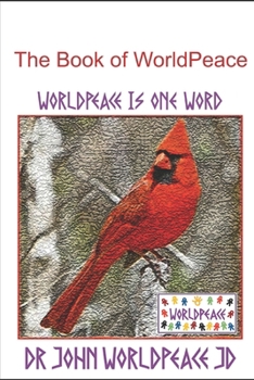 Paperback The Book of WorldPeace Book