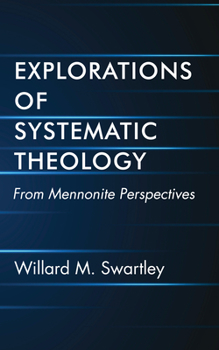 Paperback Explorations of Systematic Theology Book