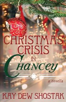 Christmas Crisis in Chancey - Book  of the Chancey